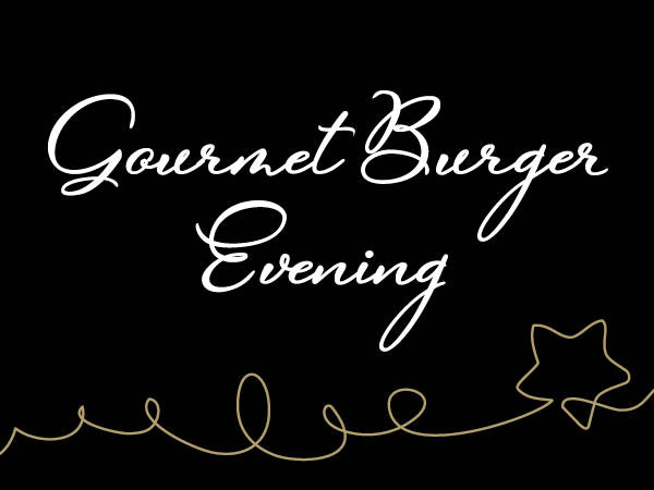Gourmet Burger Evening Late Night Dining