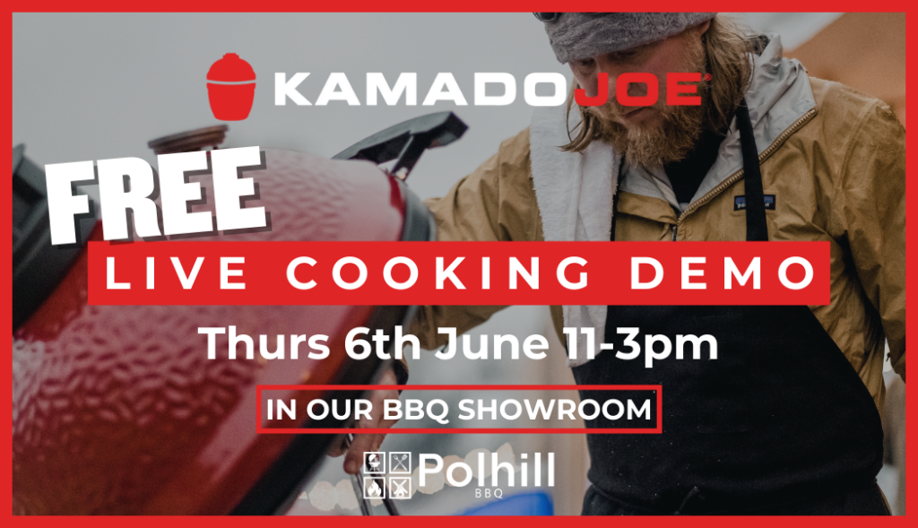 FREE Kamado Joe Cooking Demo 6th June 24